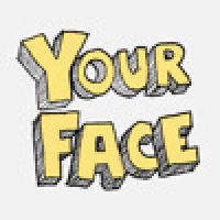 Your Face