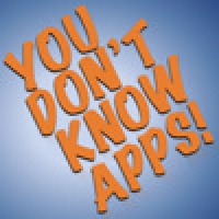 You Don't Know Apps!