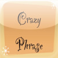 Crazy Phrase