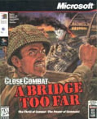 Close Combat: A Bridge Too Far