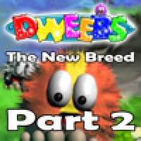 Dweebs: The New Breed Part 2