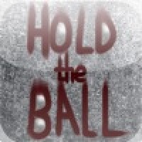 HOLD the BALL