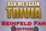 Ask Me Again Trivia: Seinfeld Fan Edition (iPhone/iPod)