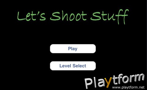 Let's Shoot Stuff (iPhone/iPod)