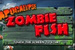 Apocalypse Zombie Fish (iPhone/iPod)