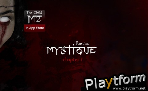 Mystique: Chapter 1: Foetus (iPhone/iPod)