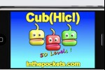 Cub - Hic! (iPhone/iPod)