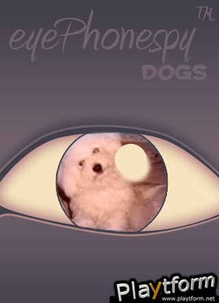 EyePhonespy Dogs (iPhone/iPod)