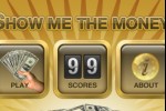 Show Me the Money (iPhone/iPod)