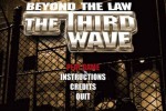 Beyond the Law: The Third Wave (PC)