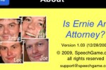 Is ERnie an attORney? (iPhone/iPod)