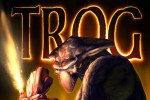 Trog (PC)