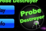 Probe Destroyer (iPhone/iPod)